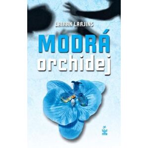 Modrá orchidej - Larjins Lairan