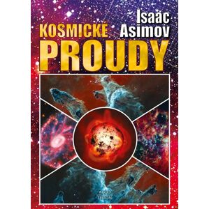 Kosmické proudy - Asimov Isaac