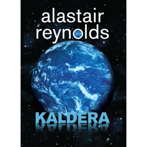 Kaldera - Reynolds Alastair