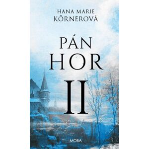 Pán hor II. (1) - Körnerová Hana Marie