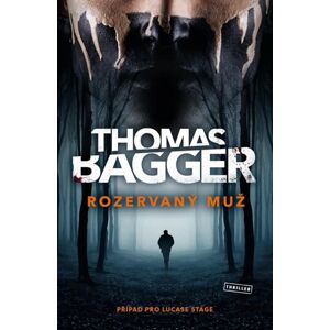 Rozervaný muž - Bagger Thomas