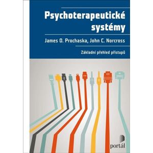 Psychoterapeutické systémy - Základní přehled přístupů - Prochaska James O.