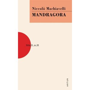 Mandragora (1) - Machiavelli Niccoló