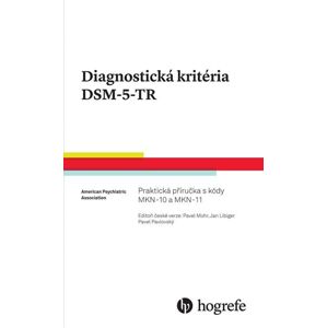 Diagnostická kritéria DSM-5-TR - kolektiv autorů, Mohr Pavel