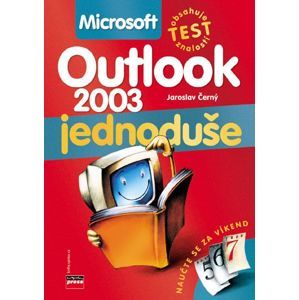 Microsoft Office Outlook 2003 jednoduše - Černý Jaroslav