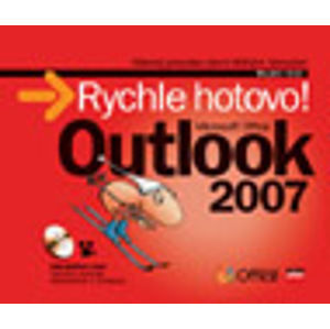 MS Office Outlook 2007 - Rychle hotovo! + CD - Král Mojmír