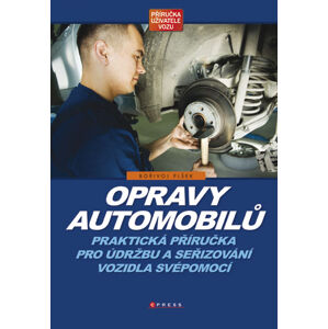 Opravy automobilů - příručka uživatele vozu - Plšek Bořivoj