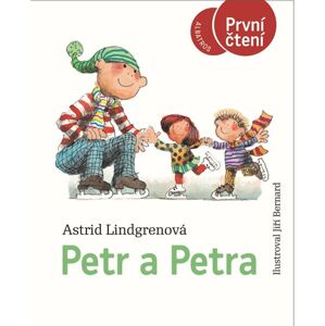 Petr a Petra (Edice První čtení) - Astrid Lingrenová