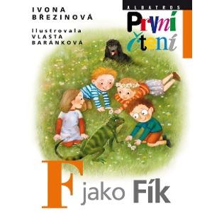 F jako Fík (edice První čtení) - Březinová Ivona