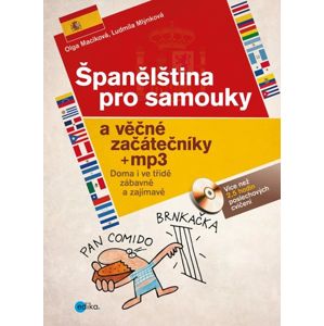 Španělština pro samouky a věčné začátečníky + mp3 - Ludmila Mlýnková, Olga Macíková