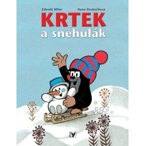 Krtek a sněhulák - Miler Zdeněk, Doskočilová Hana