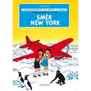 Jo, Zefka a Žoko (2) - Směr New York - Hergé