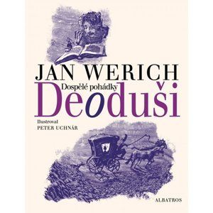 Deoduši - Jan Werich, Peter Uchnár