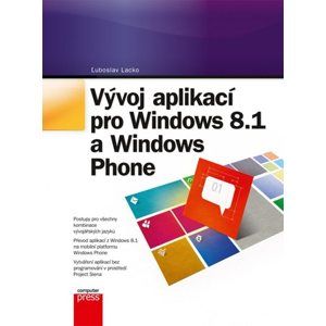 Vývoj aplikací pro Windows 8.1 a Windows Phone - Ľuboslav Lacko