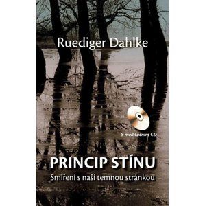 Princip stínu + CD - Ruediger Dahlke