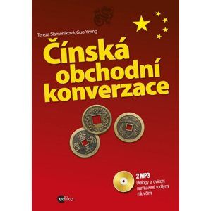 Čínská obchodní konverzace + CD mp3 - Tereza Slaměníková