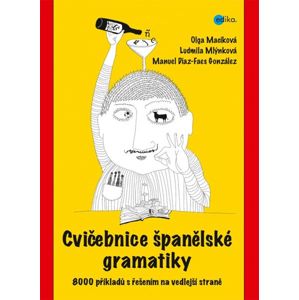 Cvičebnice španělské gramatiky - Ludmila Mlýnková, Olga Macíková