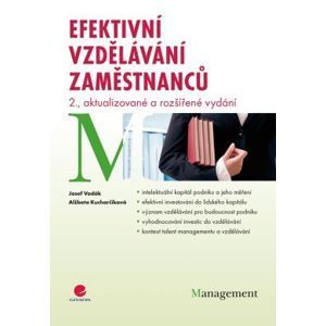 Efektivní vzdělávání zaměstnanců - Vodák Josef,  Kucharčíková Alžbeta