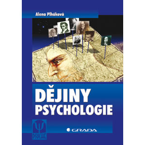 Dějiny psychologie - Plháková Alena