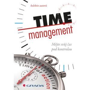 Time management - kolektiv autorů