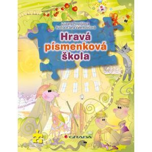 Hravá písmenková škola - Pospíšilová Zuzana