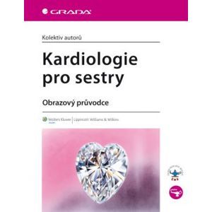 Kardiologie pro sestry - kolektiv autorů