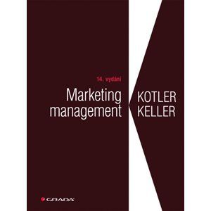 Marketing management, 14. vydání - Kotler Philip, Keller Kevin Lane