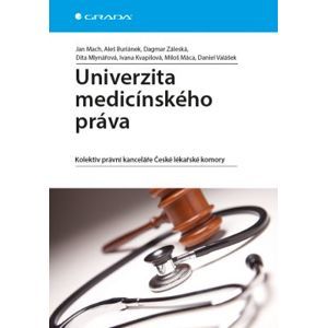 Univerzita medicínského práva - Mach a kolektiv Jan