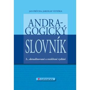 Andragogický slovník, 2. vydání - Průcha Jan, Veteška Jaroslav