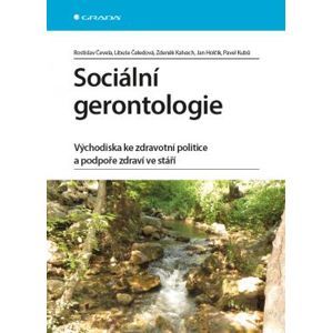 Sociální gerontologie - Čevela Rostislav