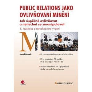 Public relations jako ovlivňování mínění - Jozef Ftorek