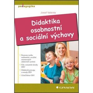 Didaktika osobnostní a sociální výchovy - Valenta Josef