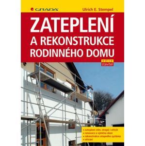 Zateplení a rekonstrukce rodinného domu - Stempel Ulrich E.