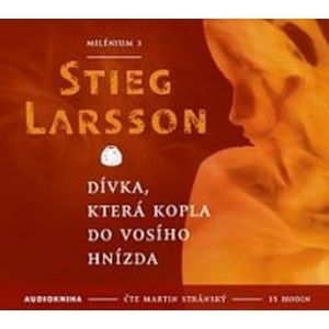 CD Dívka, která kopla do vosího hnízda - Larsson Stieg