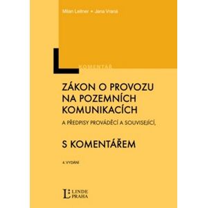 Zákon o provozu na pozemních komunikacích - Jana Vraná, Milan Leitner