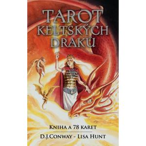 Tarot keltských draků kniha a 78 karet - D.J. Conwayová, Lisa Hunt