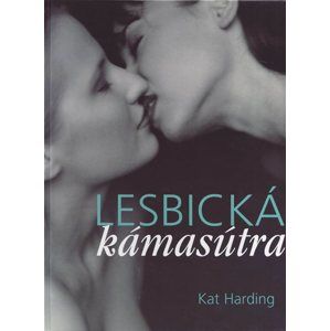 Lesbická kámasútra - Kat Harding