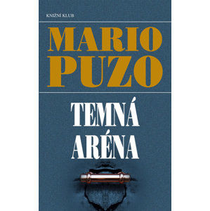Temná aréna - Puzo Mario