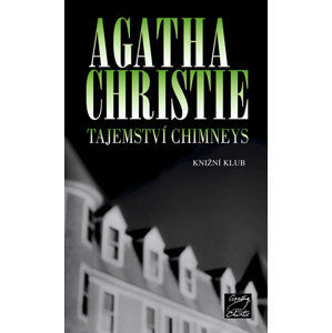 Tajemství Chimneys - Christie Agatha