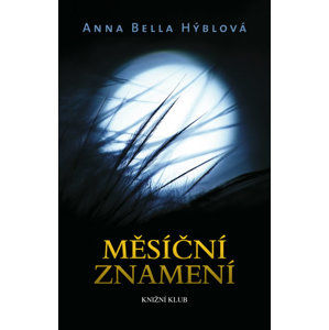 Měsíční znamení - Hýblová Anna Bella