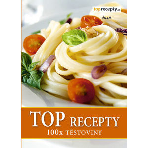 TOP recepty: 100x těstoviny - neuveden