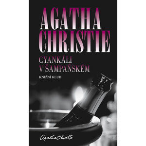 Cyankáli v šampaňském - Christie Agatha
