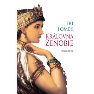 Královna Zenobie - Tomek Jiří