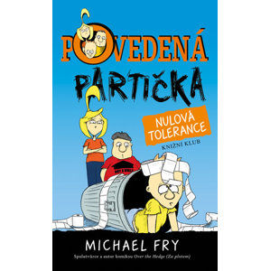 Povedená partička 2: Nulová tolerance - Fry Michael