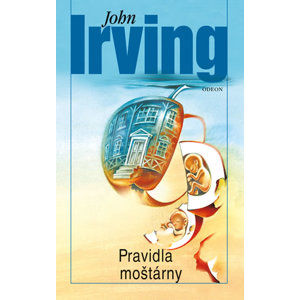 Pravidla moštárny - Irving John