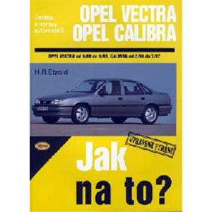 Opel Vectra A/Calibra - 9/88 - 7/97 - Jak na to? - 11. - Etzold Hans-Rudiger Dr.