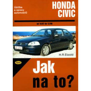 Honda Civic 10/87 - 12/00 - Jak na to? - 64. - Etzold Hans-Rudiger Dr.