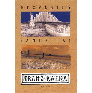 Nezvěstný (Amerika) - Kafka Franz