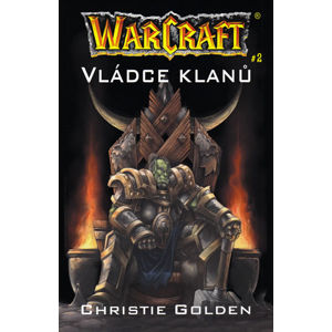 WarCraft - Vládce klanů - Golden Christie