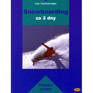 Snowboarding za 3 dny - Frischenschlager E.